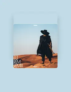 DJ Remを聴いたり、ミュージックビデオを鑑賞したり、経歴やツアー日程などを確認したりしましょう！
