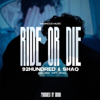 Ride or Die (feat. 92hundred & Shaq) - Single - WarHogs Music
