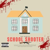 School Shooter - Single - The Homies