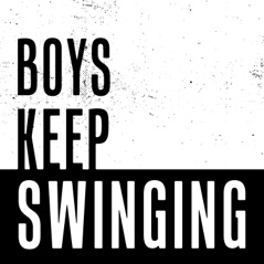 Boys Keep Swinging (feat. Leathers) - Single