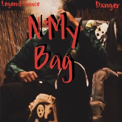 N'My Bag (feat. Dxnger) - Single