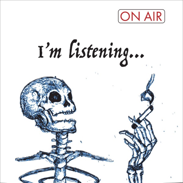 I'm Listening...
