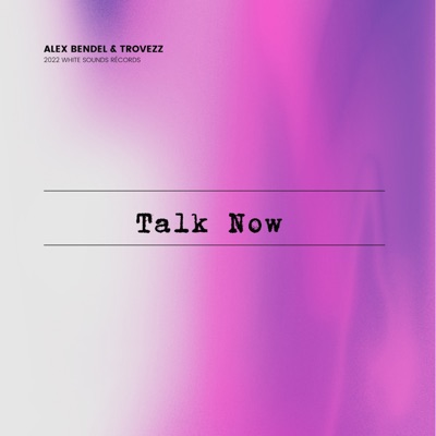 Talk Now - Single