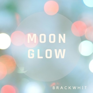 Moon Glow - Single