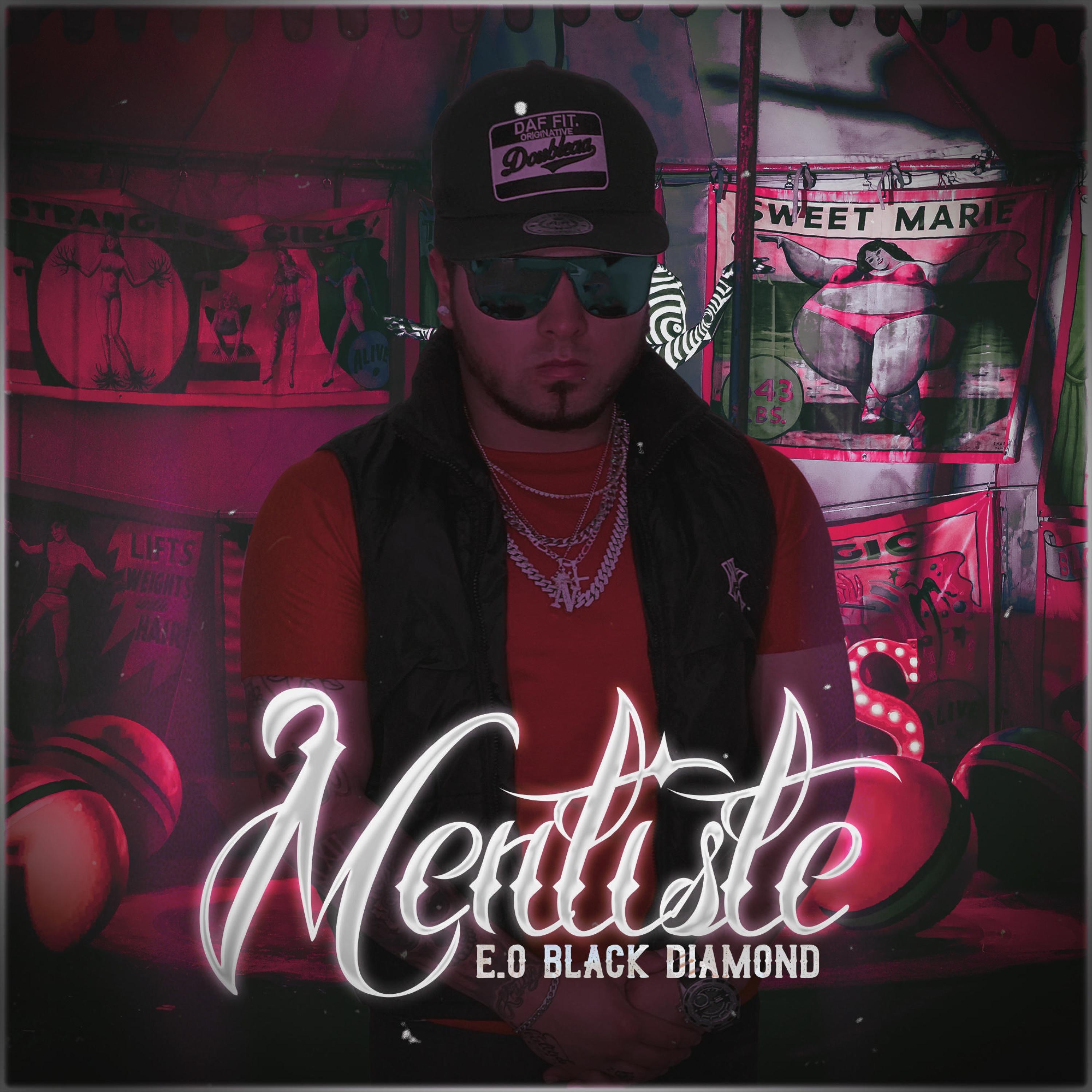 Mentiste - Single by E.O black diamond album cover