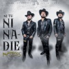 Ni tu ni nadie - Single