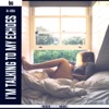 I'm Talking to My Echoes - Single