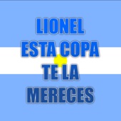Lionel Esta Copa Te la Mereces artwork