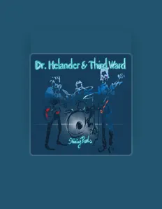 Dr. Helander & Third Ward: песни, клипы, биография, даты выступлений и многое другое.