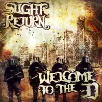 Welcome to the D — Slight Return