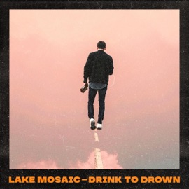 Drink To Drown Lake Mosaic