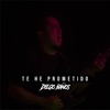 Te He Prometido (Rock Version) - Single