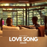 Love Song (Acoustic) - Single - Mutoriah