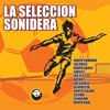 La Seleccion Sonidera, 2003