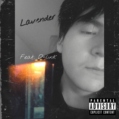 Lavender (feat. D-Link) - Single