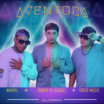 Aventura (feat. Robert Velasquez & Criss Music) - Single