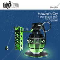 I Don't Need This - Heaven's Cry