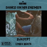 Dance On His Enemies (feat. E-JayCPT) - Single - The Kulture