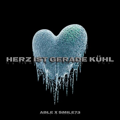 herz ist gerade kühl (feat. smile73) - Single