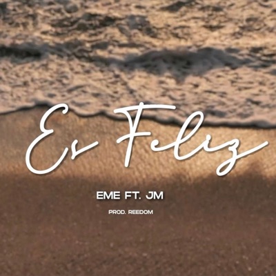 Es Feliz - Single