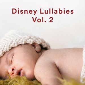 Disney Lullabies Vol. 2 - EP