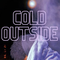 Cold Outside - Single - YBS & Reignn