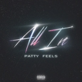 All In Patty Feels