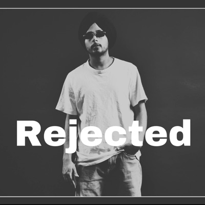Rejected - Single