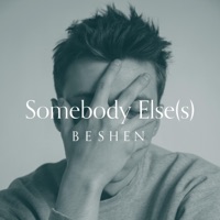 Somebody Else's - Single - Beshen