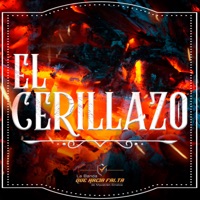 El Cerillazo - Single - La Banda Que Hacía Falta