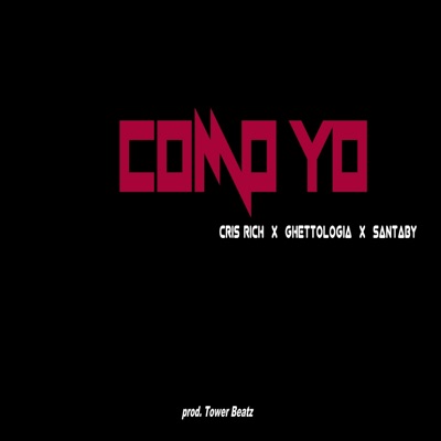 Como Yo (feat. GHETTOLOGIA & SANTABY) - Single