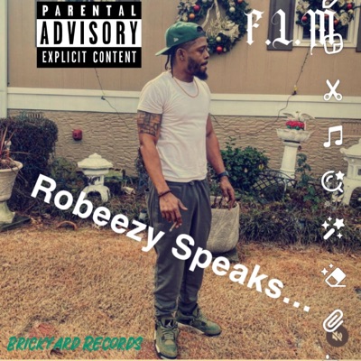 Robeezy Speaks... (feat. Robeezy & Hossalini) - Single