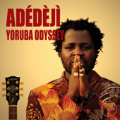 Yoruba Odyssey - Adedeji