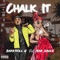 CHALK IT (feat. Mak Sauce) - Bankrollg lyrics