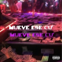 Mueve Ese Cu' (feat. WalkerDiazz & Vicente Reyes) - Single