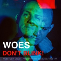 Don't Blink! - EP - Woes