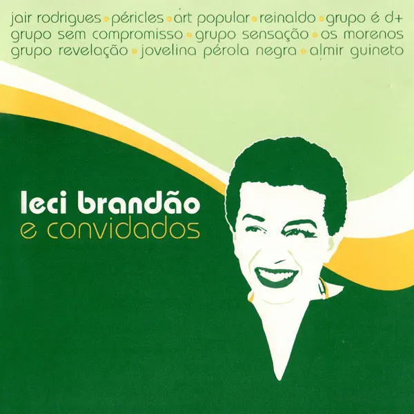 O Show Tem Que Continuar (feat. Jovelina Perola Negra & Almir Guineto) [Ao Vivo] — Leci Brandão
