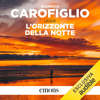 L’orizzonte della notte - Gianrico Carofiglio