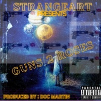 Guns 2 Roses - Single - StrangeArt
