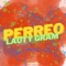 PERREO LAUTY GRAM (feat. Lauty Gram) - romancitodj lyrics