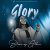 Glory by Blessing Alheri - All Artists