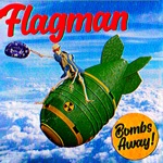Flagman - Bombs Away