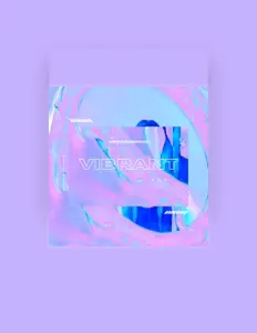 收听 Vibrant.、观看音乐视频、阅读小传、查看巡演日期等 ！