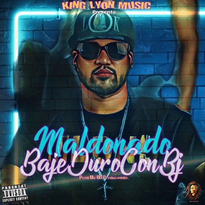 Bajé Duro Con Bj (feat. Maldonado Official) - Single
