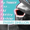 My Summer Hits and Anxiety Anthems