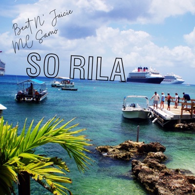 So Rila (feat. Beat N' Juice) - Single