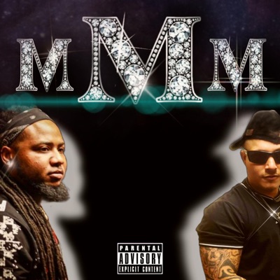 MMM (feat. Slumm Prince) - Single