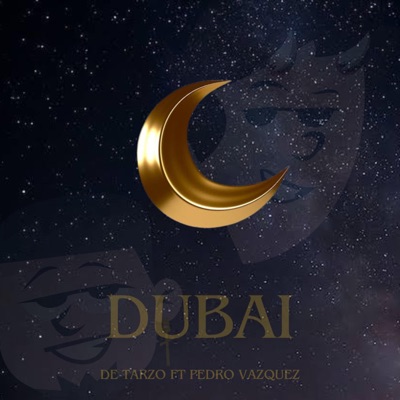 Dubai (feat. Pedro Vazquez) - Single