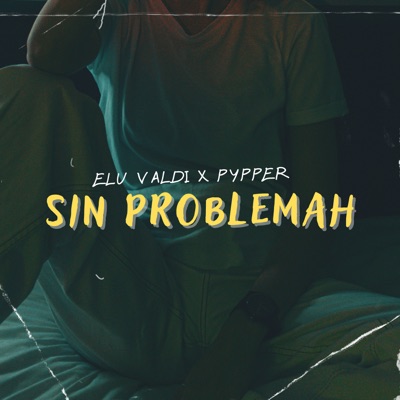 Sin Problemah - Single