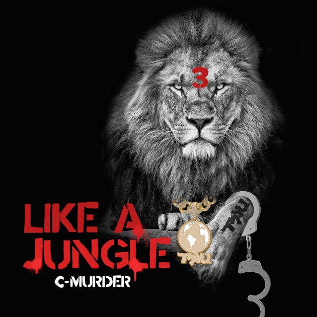 Like a Jungle - Single - Album by C-Murder - Apple Music